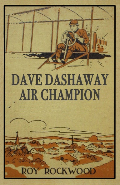 5 - Dave Dashaway Air Champion
