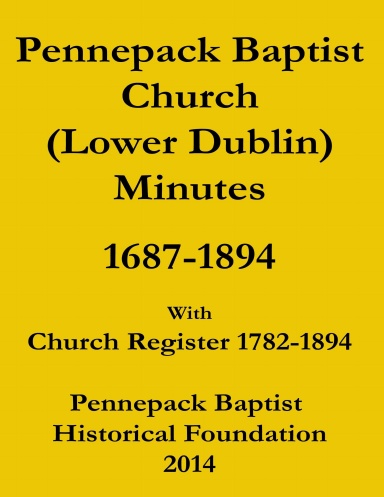 Pennepack Baptist Church Minutes 1687-1894