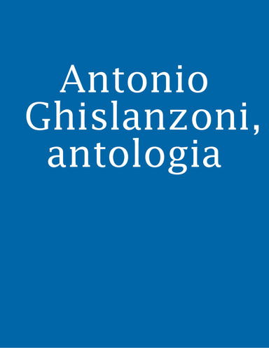 Antonio Ghislanzoni, antologia