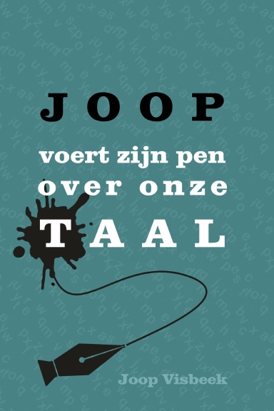 Joop voert zijn pen over onze taal