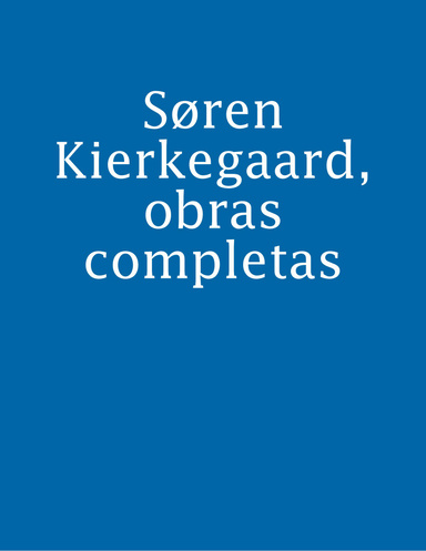 Søren Kierkegaard, obras completas