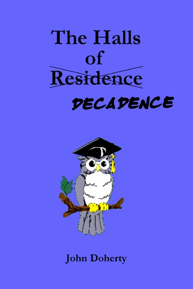 The Halls of Decadence