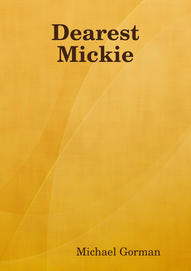 Dearest Mickie