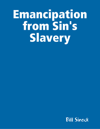 Emancipation from Sin's Slavery