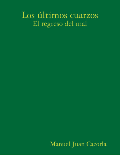 Los últimos cuarzos