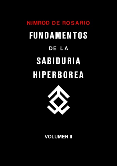 Fundamentos de la Sabiduría Hiperbórea: segunda parte