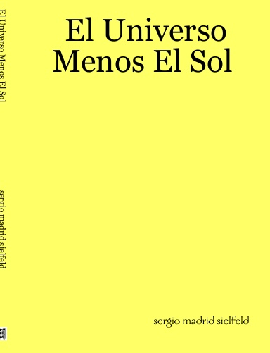 El Universo Menos El Sol