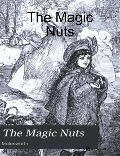 The Magic Nuts