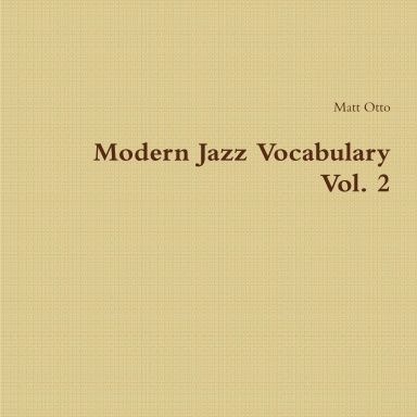 Modern Jazz Vocabulary Vol. 2