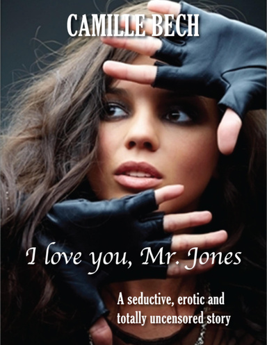 I Love You, Mr. Jones