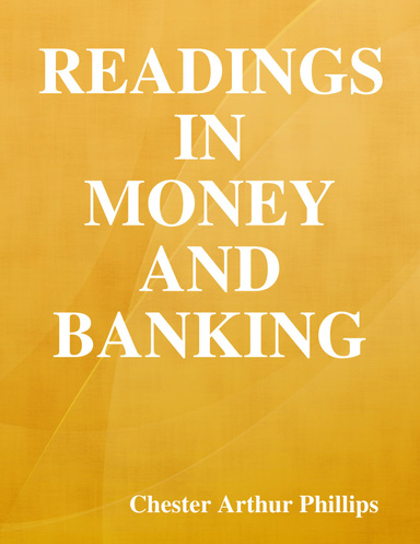 Readings In Money and Banking