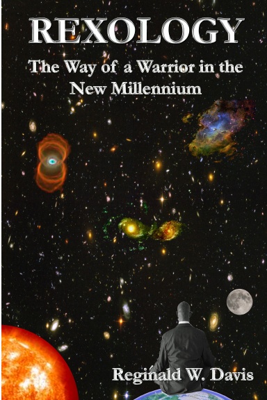 REXOLOGY: The Way of a Warrior in the New Millennium