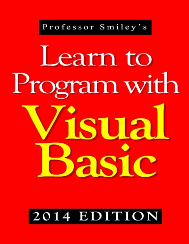 Learn to Program with Visual Basic (2014 Edition)