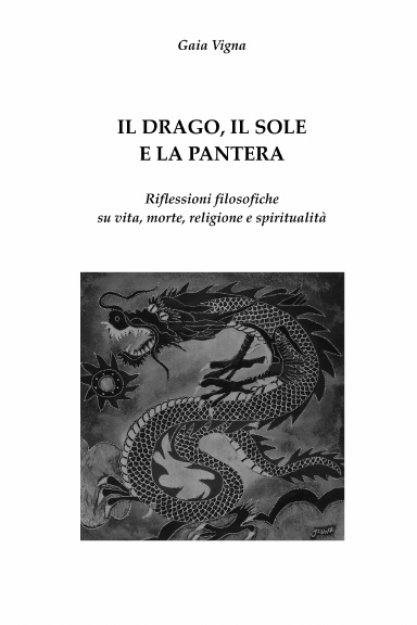 IL DRAGO, IL SOLE E LA PANTERA