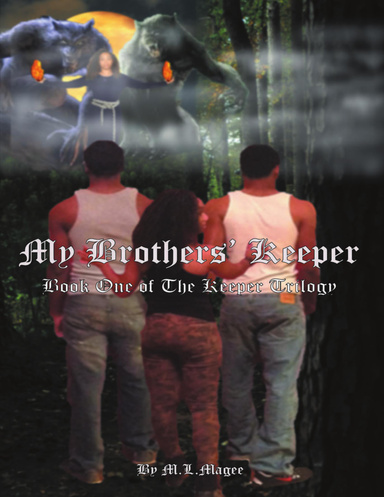 My Brothers’ Keeper: Book One of the Keeper Trilogy