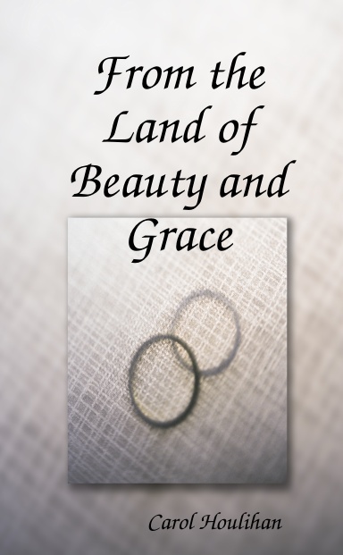 From the Land of Beauty and Grace