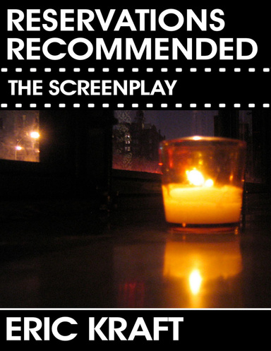 Reservations Recommended (The Screenplay)