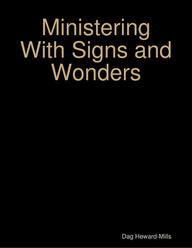 Ministering With Signs and Wonders