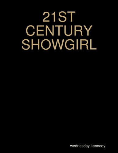 21ST CENTURY SHOWGIRL