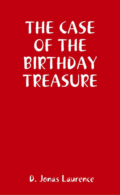 THE CASE OF THE BIRTHDAY TREASURE