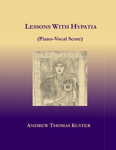 Lessons With Hypatia (Piano-Vocal Score)