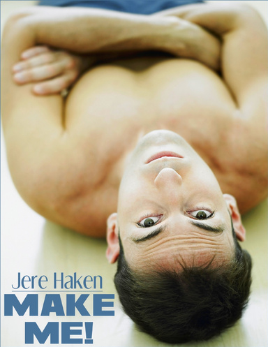 Make Me! (Gay Spanking Erotica)