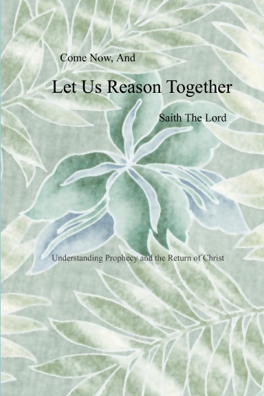 Let Us Reason Together