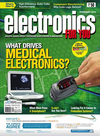 Electronics For You, February 2012