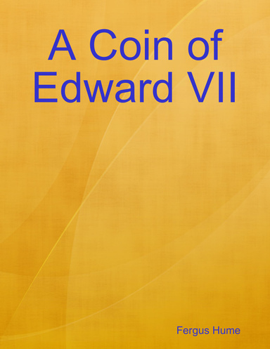 A Coin of Edward VII
