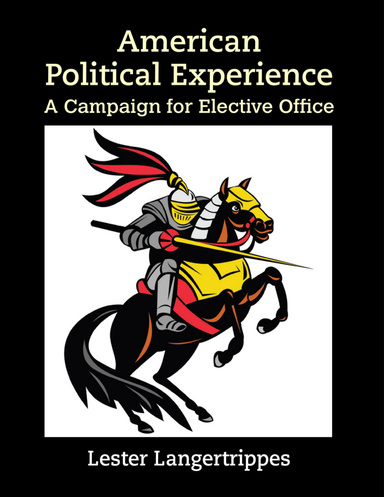 American Political Experience: A Campaign for Elective Office