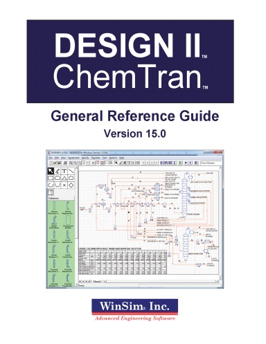 DESIGN II for Windows ChemTran General Reference Guide Version 15.0