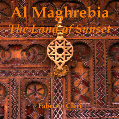 Al Maghrebia, the Land of Sunset