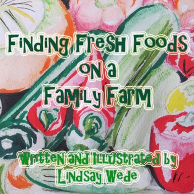 Finding Fresh Foods on a Family Farm