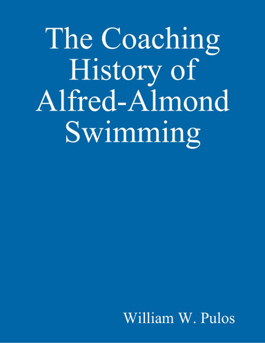 The Coaching History of Alfred-Almond Swimming