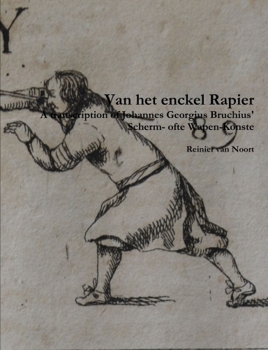 Transcription of Bruchius' Scherm- ofte Wapen-Konste