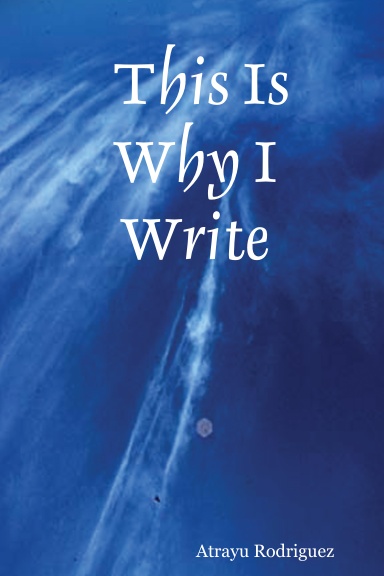 This Is Why I Write