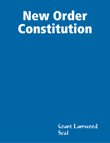 New Order Constitution