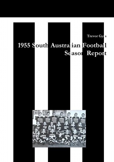 1955 South Australian Football Season Report