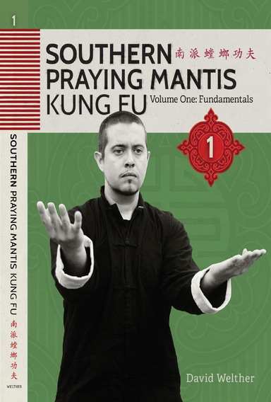 Southern Praying Mantis Volume One: Fundamentals
