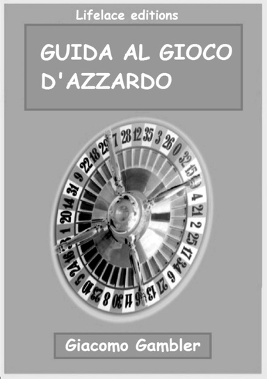 Guida al Gioco d'Azzardo - Report di "Il Gioco d'Azzardo con il metodo Razionale"