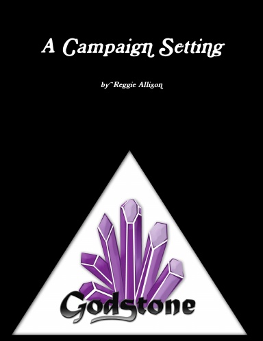 Godstone Campaign Setting