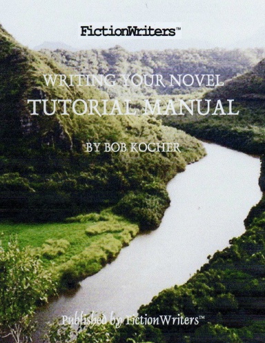 Writing Your Novel - Tutorial Manual