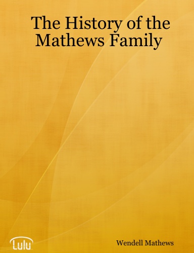 The History of the Mathews Family