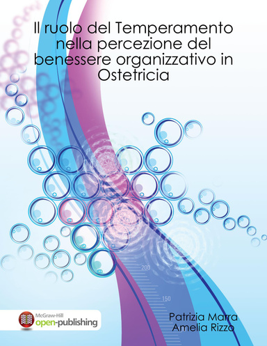 Il ruolo del Temperamento nella percezione del Benessere organizzativo in Ostetricia