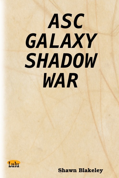 ASC GALAXY SHADOW WAR