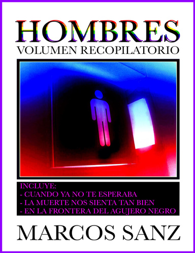 Hombres, Volumen Recopilatorio: Relatos eróticos de temática gay