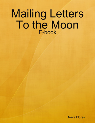 Mailing Letters To the Moon - E-book