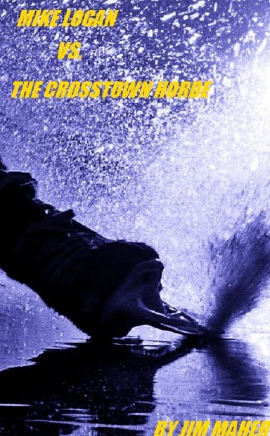 Mike Logan vs. the Crosstown Horde