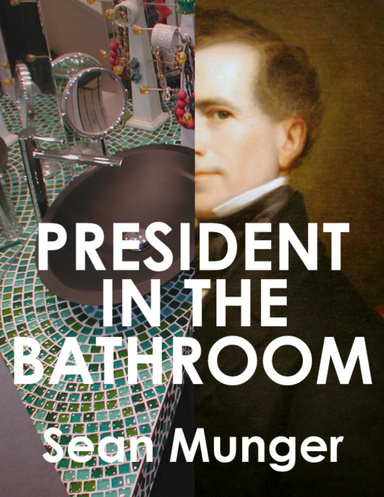 President in the Bathroom