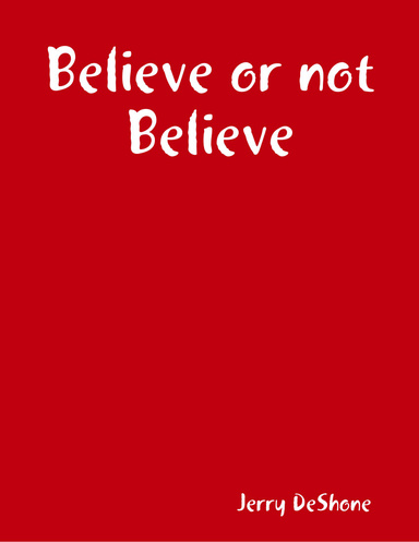 Believe or not Believe